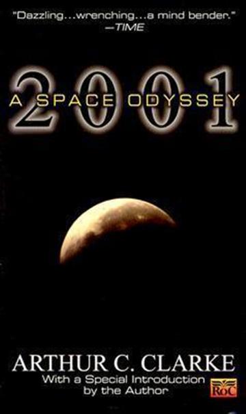 Knjiga 2001: a Space Odyssey autora Arthur C. Clarke izdana 2008 kao meki uvez dostupna u Knjižari Znanje.
