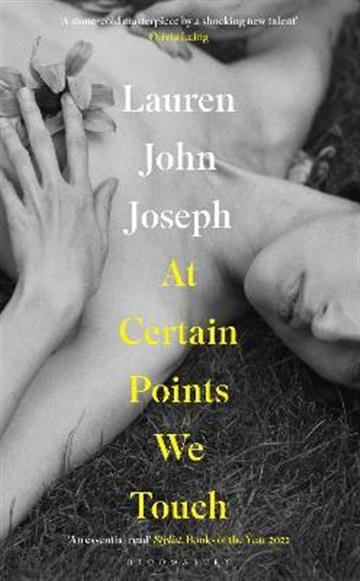 Knjiga At Certain Points We Touch autora Lauren John Joseph izdana 2022 kao meki uvez dostupna u Knjižari Znanje.