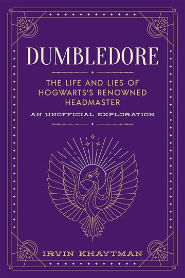 Knjiga Dumbledore autora Irvin Khaytman izdana 2021 kao tvrdi uvez dostupna u Knjižari Znanje.