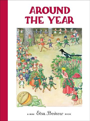 Knjiga Around The Year Mini autora Elsa Beskow izdana 2008 kao tvrdi uvez dostupna u Knjižari Znanje.