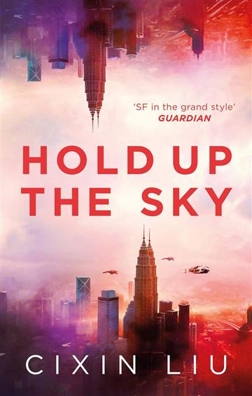 Knjiga Hold Up the Sky autora Cixin Liu izdana 2020 kao meki uvez dostupna u Knjižari Znanje.