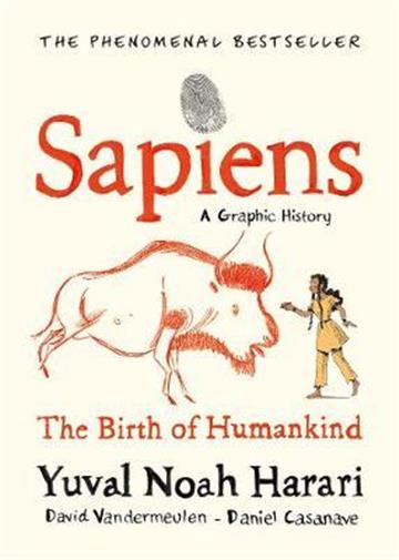 Knjiga Sapiens Graphic Novel : Volume 1 autora Yuval Noah Harari izdana 2020 kao tvrdi uvez dostupna u Knjižari Znanje.