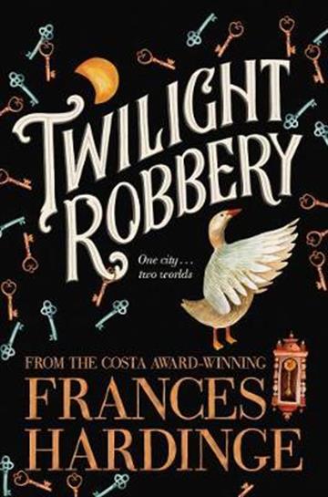 Knjiga Twilight Robbery autora Frances Hardinge izdana 2018 kao meki uvez dostupna u Knjižari Znanje.