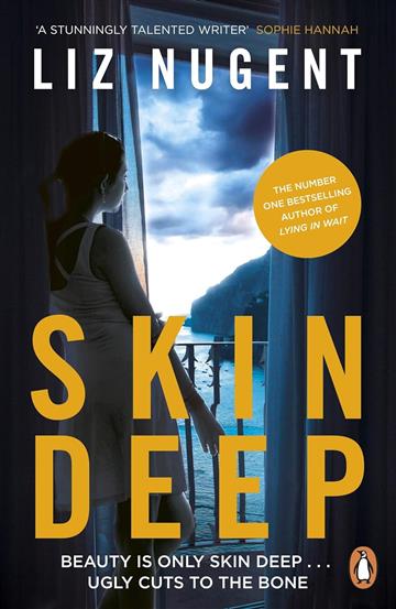 Knjiga Skin Deep autora Liz Nugent izdana 2024 kao meki uvez dostupna u Knjižari Znanje.