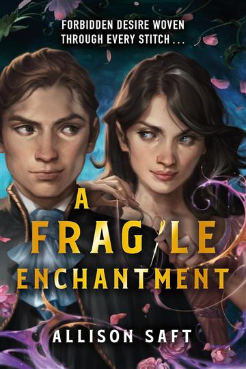 Knjiga Fragile Enchantment autora Allison Saft izdana 2024 kao meki uvez dostupna u Knjižari Znanje.