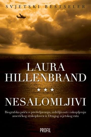 Knjiga Nesalomljivi: biografska priča o preživljavanju, izdržljivosti i iskupljenju američkog zrakoplovca iz Drugog svjetskog rata autora Laura Hillenbrand izdana 2013 kao meki uvez dostupna u Knjižari Znanje.
