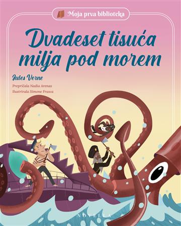 Knjiga Dvadeset tisuća milja pod morem autora Jules Verne izdana 2026 kao tvrdi uvez dostupna u Knjižari Znanje.