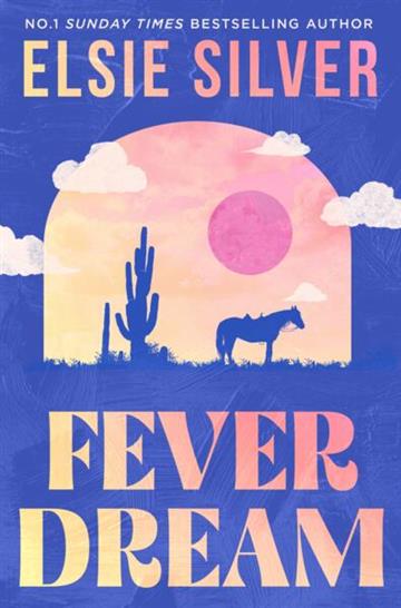 Knjiga Fever Dream autora Elsie Silver izdana 2026 kao meki uvez dostupna u Knjižari Znanje.