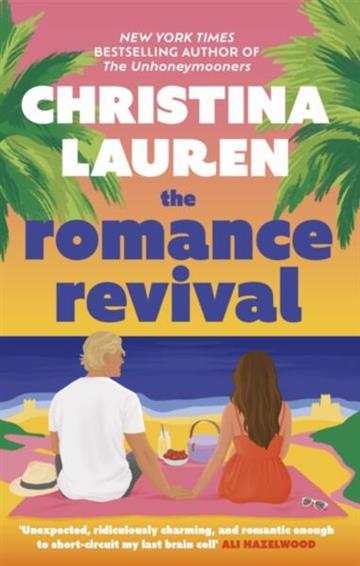 Knjiga Romance Revival autora Christina Lauren izdana 2026 kao meki uvez dostupna u Knjižari Znanje.