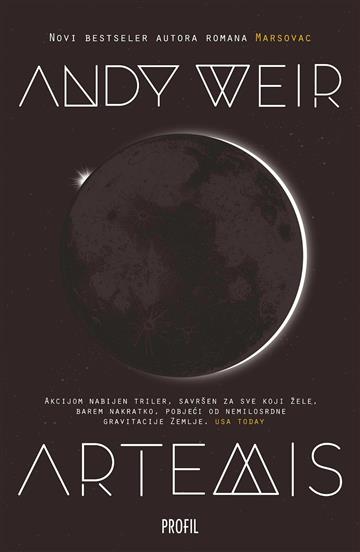 Knjiga Artemis autora Andy Weir izdana 2018 kao  dostupna u Knjižari Znanje.
