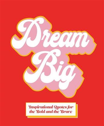 Knjiga Dream Big autora Orange Hippo! izdana 2023 kao tvrdi uvez dostupna u Knjižari Znanje.