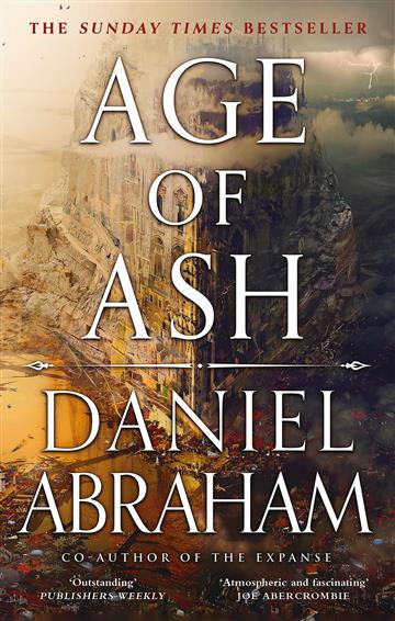Knjiga Age of Ash autora Daniel Abraham izdana 2023 kao meki uvez dostupna u Knjižari Znanje.