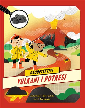 Knjiga Geodetektivi- Vulkani i potresi autora Anita Ganeri; Chris Oxlade izdana 2023 kao  dostupna u Knjižari Znanje.