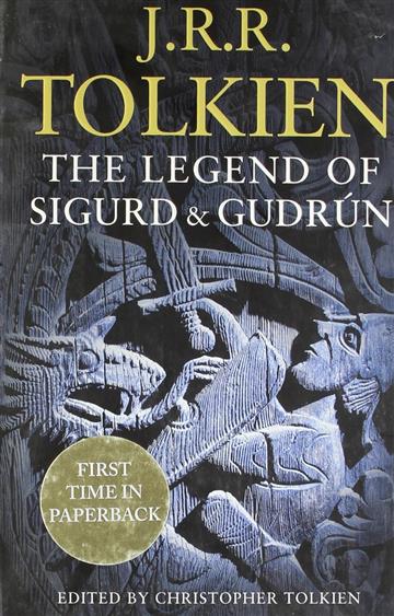 Knjiga Legend of Sigurd and Gudrun autora J. R. R. Tolkien izdana 2010 kao meki uvez dostupna u Knjižari Znanje.