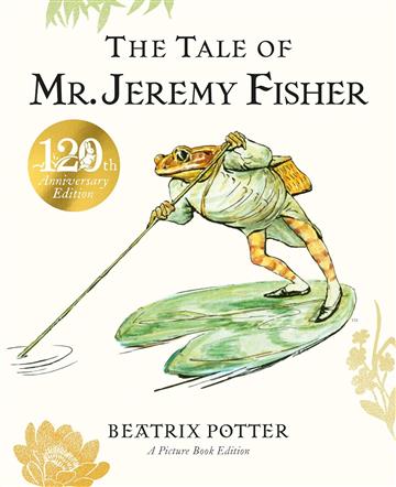 Knjiga Tale of Mr. Jeremy Fisher Picture Book autora Beatrix  Potter izdana 2026 kao meki uvez dostupna u Knjižari Znanje.