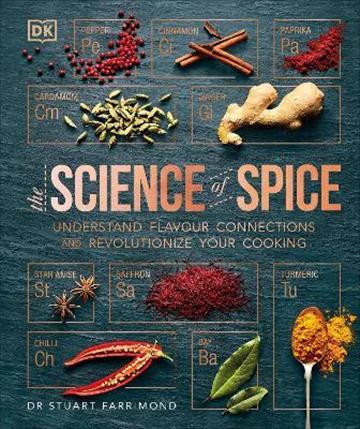 Knjiga Science of Spice autora Dr. Stuart Farrimond izdana 2018 kao tvrdi uvez dostupna u Knjižari Znanje.