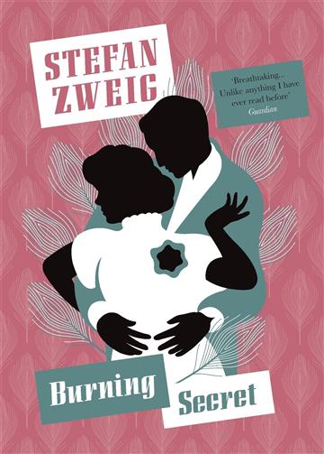 Knjiga Burning Secret autora Stefan Zweig izdana 2018 kao meki uvez dostupna u Knjižari Znanje.