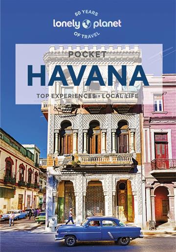 Knjiga Lonely Planet Pocket Havana autora Lonely Planet izdana 2023 kao meki uvez dostupna u Knjižari Znanje.