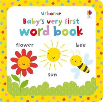 Knjiga Baby's very first word book autora Fiona Watt izdana 2016 kao tvrdi uvez dostupna u Knjižari Znanje.