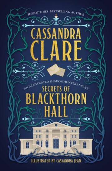 Knjiga Secrets of Blackthorn Hall autora Cassandra Clare izdana 2026 kao tvrdi uvez dostupna u Knjižari Znanje.