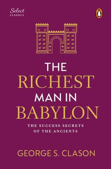Knjiga Richest Man in Babylon autora George S. Clason izdana 2025 kao tvrdi uvez dostupna u Knjižari Znanje.