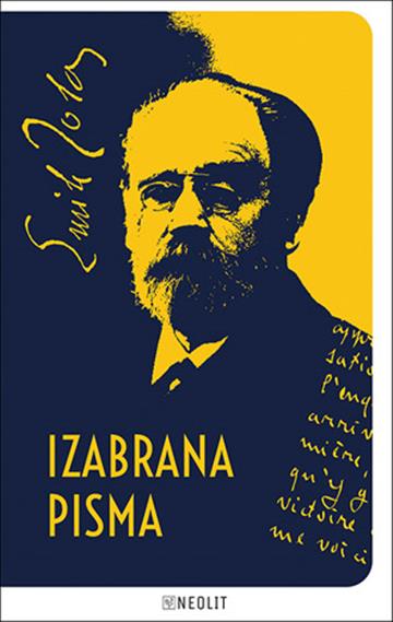 Knjiga Izabrana pisma autora Emile Zola izdana 2026 kao tvrdi uvez dostupna u Knjižari Znanje.
