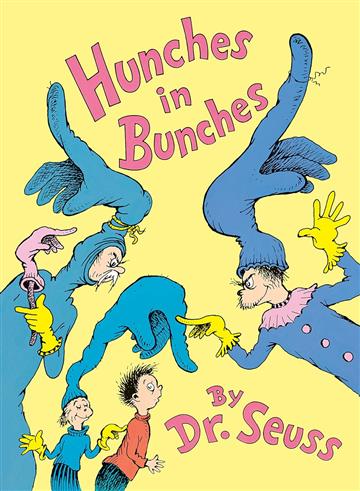 Knjiga Hunches in Bunches autora Dr. Seuss izdana 2024 kao tvrdi uvez dostupna u Knjižari Znanje.