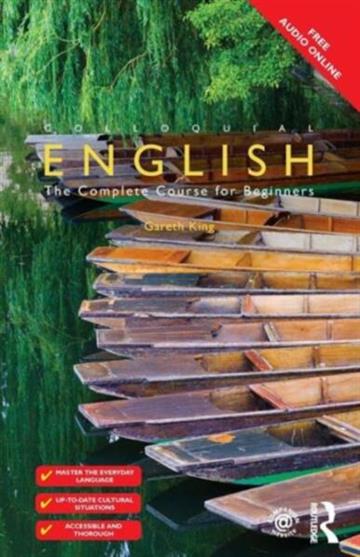 Knjiga Colloquial English autora Gareth King izdana 2015 kao meki uvez dostupna u Knjižari Znanje.