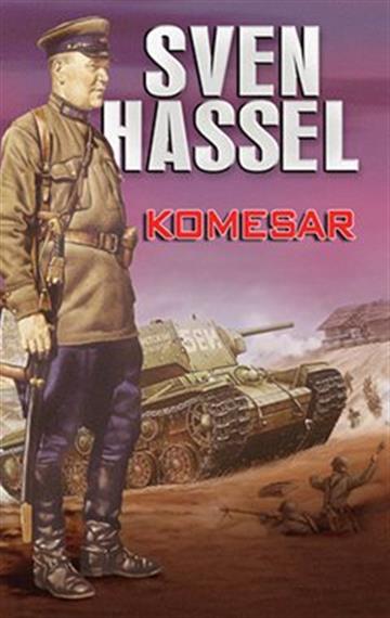 Knjiga Komesar autora Sven Hassel izdana 2006 kao meki uvez dostupna u Knjižari Znanje.