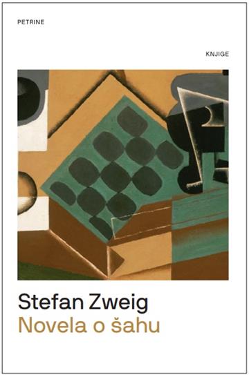 Knjiga Novela o šahu autora Stefan Zweig izdana 2022 kao tvrdi uvez dostupna u Knjižari Znanje.