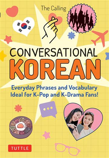 Knjiga Conversational Korean autora Calling The izdana 2023 kao meki uvez dostupna u Knjižari Znanje.