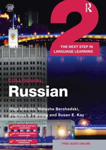 Knjiga Colloquial Russian 2 autora Olga Sobolev izdana 2018 kao meki uvez dostupna u Knjižari Znanje.