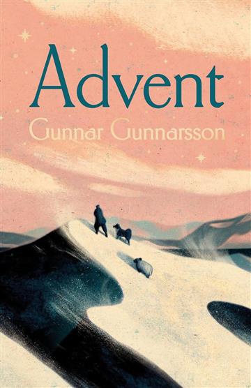 Knjiga Advent autora Gunnar Gunnarsson izdana 2025 kao tvrdi uvez dostupna u Knjižari Znanje.