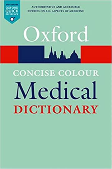 Knjiga Concise Colour Medical Dictionary autora Jonathan Law , Elizabeth Martin izdana 2020 kao meki uvez dostupna u Knjižari Znanje.
