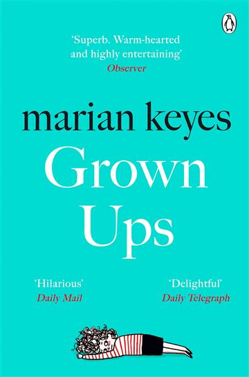 Knjiga Grown Ups autora Marian Keyes izdana 2021 kao meki uvez dostupna u Knjižari Znanje.