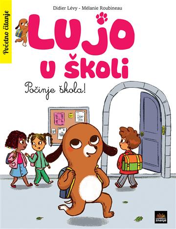 Lujo u školi: Počinje škola! 9789533437286