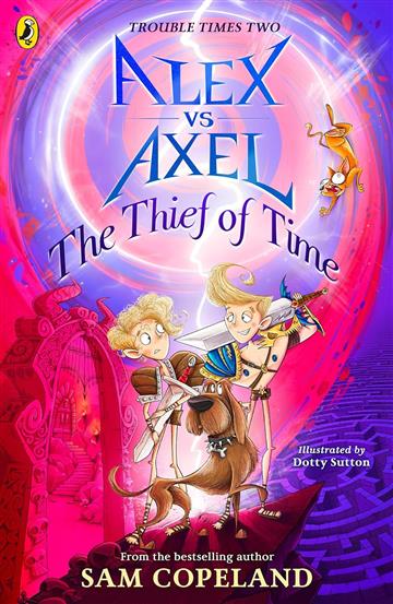 Knjiga Alex vs Axel: The Thief of Time autora Sam Copeland izdana 2025 kao meki uvez dostupna u Knjižari Znanje.