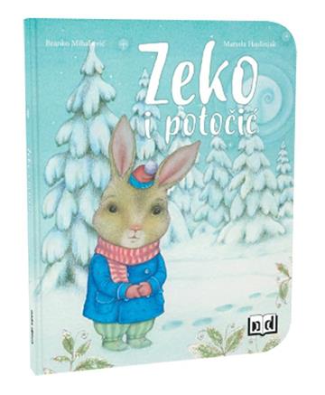 Knjiga Zeko i potočić autora Grupa autora izdana 2020 kao tvrdi uvez dostupna u Knjižari Znanje.