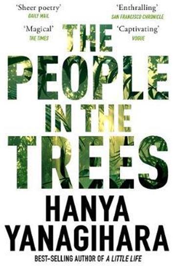 Knjiga The People in the Trees autora Hanya Yanagihara izdana  kao meki uvez dostupna u Knjižari Znanje.