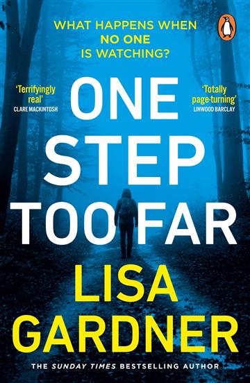 Knjiga One Step Too Far autora Lisa Gardner izdana 2022 kao meki uvez dostupna u Knjižari Znanje.