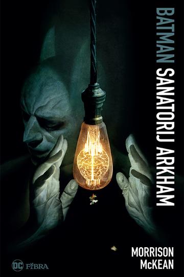 Knjiga Sanatorij Arkham autora Grant Morrison; Dave McKean izdana 2020 kao tvrdi uvez dostupna u Knjižari Znanje.