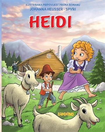 Knjiga Heidi - Mala slikovnica autora Bambino izdana  kao meki uvez dostupna u Knjižari Znanje.
