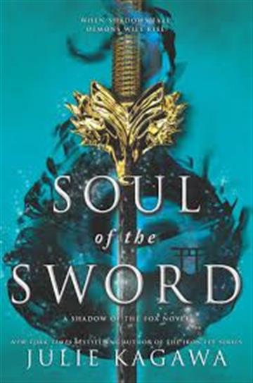 Knjiga Soul of the Sword autora Julie Kagawa izdana 2020 kao meki uvez dostupna u Knjižari Znanje.