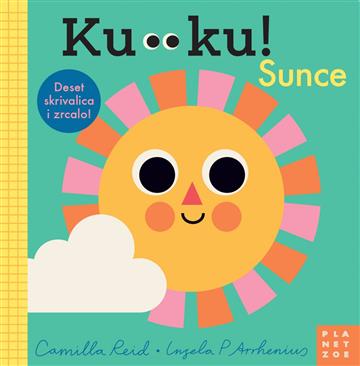 Knjiga Ku-ku! Sunce autora Ingela P Arhenius izdana 2021 kao tvrdi uvez dostupna u Knjižari Znanje.