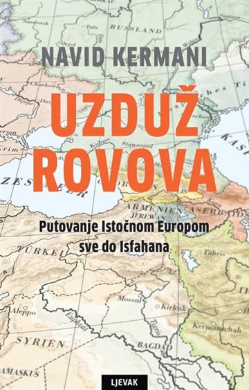 Knjiga Uzduž rovova autora Navid Kermani izdana 2021 kao tvrdi uvez dostupna u Knjižari Znanje.
