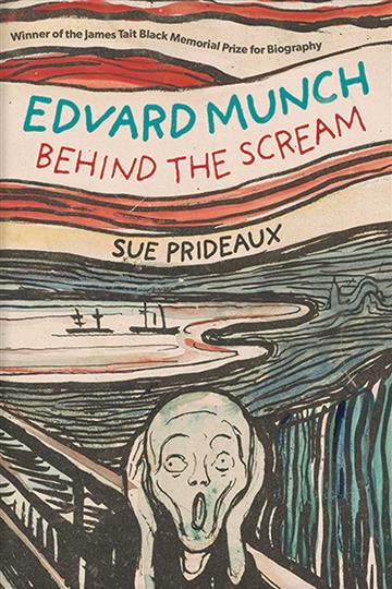 Knjiga Edvard Munch: Behind the Scream autora Sue Prideaux izdana 2019 kao meki uvez dostupna u Knjižari Znanje.