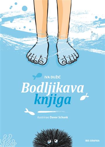 Knjiga Bodljikava knjiga autora Iva Dužić izdana 2019 kao tvrdi uvez dostupna u Knjižari Znanje.