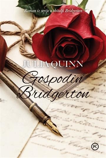 Knjiga Gospodin Bridgerton autora Julia Quinn izdana 2018 kao meki uvez dostupna u Knjižari Znanje.