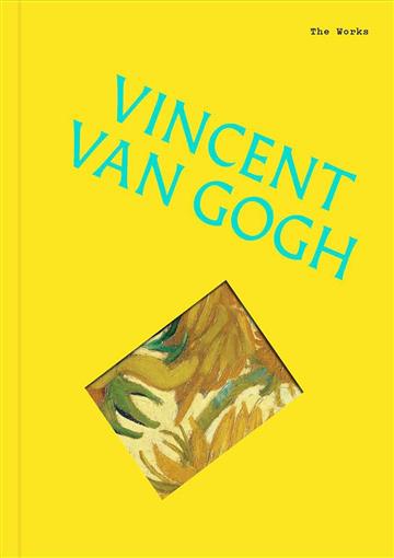 Knjiga Vincent van Gogh (The Works) autora Sally Grant izdana 2026 kao tvrdi uvez dostupna u Knjižari Znanje.