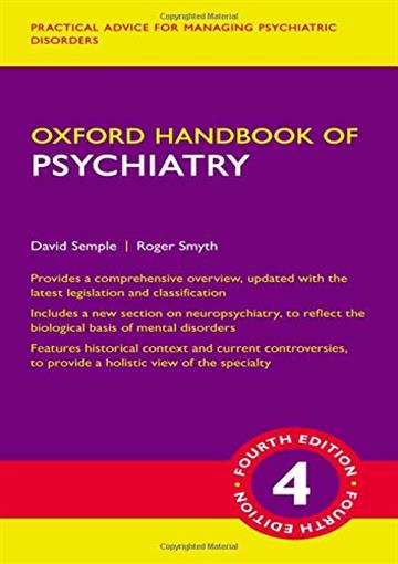Knjiga Oxford Handbook of Psychiatry 4E autora David Semple,  Roger Smyth izdana 2019 kao meki uvez dostupna u Knjižari Znanje.